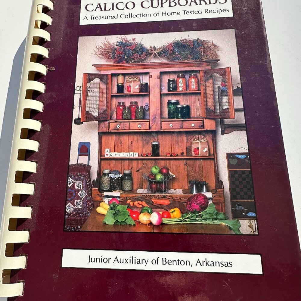 #RN B83 CALICO CUPBOARD JUNIOR LEAGUE COOKBOOK BENTON ARKANSAS